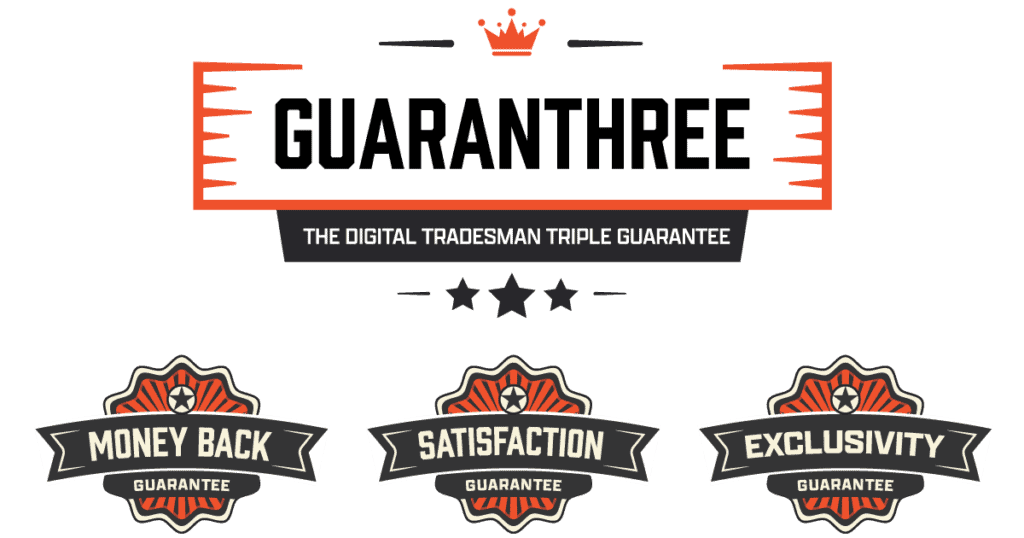 Guaranthree -- The Digital Tradesman Triple Guarantee